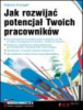 jak_rozwija_potencja_twoich_pracownikw