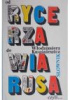 od_rycerza_do_wiarusa