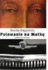 polowanie_na_matk