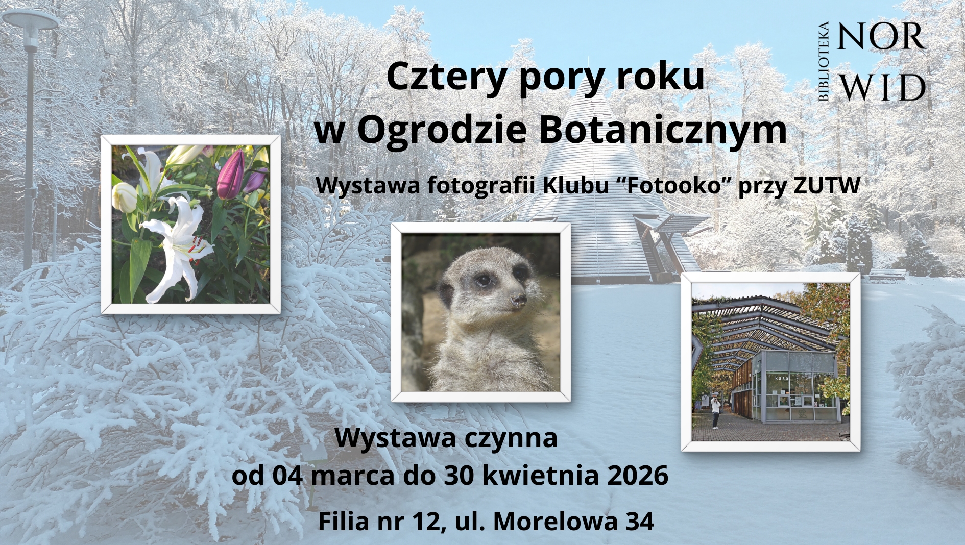 Cztery pory roku w Ogrodzie Botanicznym